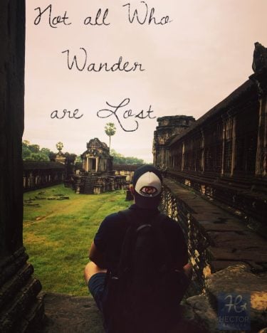 “Not all who wander are lost” #hectorelguia #travelgram #travel #travelquotes #angkorwat #siamreap #cambodia #asia2017…