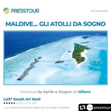 #Maldive, gli #atolli da sogno #Presstour. Partenze da Aprile a Giugno nei #Lux #Resorts…